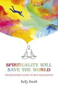 Produktbild: Spirituality Will Save the World
