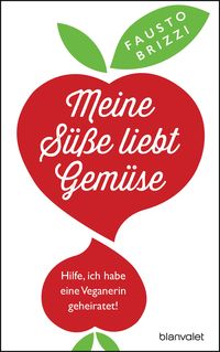 Produktbild: Meine S&uuml;&szlig;e liebt Gem&uuml;se
