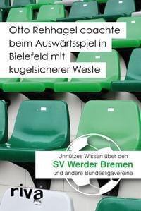 Produktbild: Otto Rehhagel coachte beim Ausw&auml;rtsspiel in Bielefeld mit kugelsicherer Weste