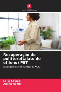 Produktbild: Recupera&ccedil;&atilde;o do poli(tereftalato de etileno) PET