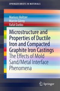 Produktbild: Microstructure and Properties of Ductile Iron and Compacted Graphite Iron Castings