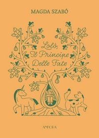 Produktbild: Lol&ograve;, il principe delle fate
