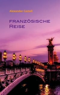 Produktbild: Franz&ouml;sische Reise