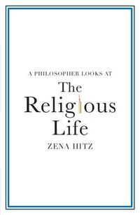 Produktbild: A Philosopher Looks at the Religious Life