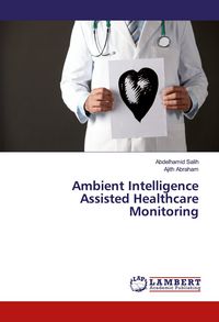Produktbild: Ambient Intelligence Assisted Healthcare Monitoring
