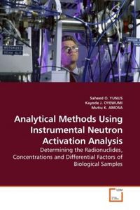 Produktbild: YUNUS, S: Analytical Methods Using Instrumental Neutron Acti