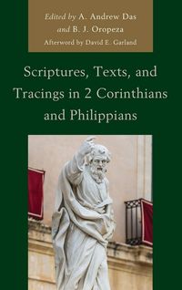 Produktbild: Scriptures, Texts, and Tracings in 2 Corinthians and Philippians