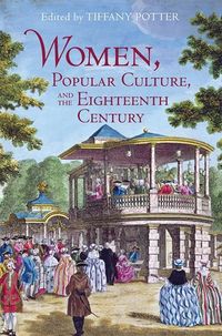 Produktbild: Women, Popular Culture, and the Eighteenth Century