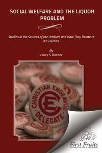 Produktbild: Social Welfare and the Liquor Problem