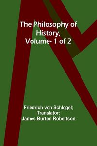 Produktbild: The Philosophy of History, Vol. 1 of 2