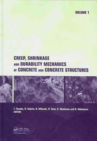 Produktbild: Creep, Shrinkage and Durability Mechanics of Concrete and Concrete Structures, Two Volume Set: Proceedings of the Concreep 8 Conference Held in Ise-Sh