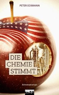 Produktbild: Die Chemie stimmt: Kriminalroman