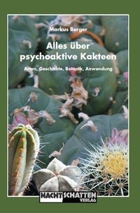 Produktbild: Alles &uuml;ber psychoaktive Kakteen