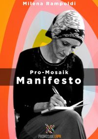 Bild vom Artikel ProMosaik - Manifesto vom Autor Milena Rampoldi