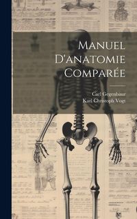Produktbild: Manuel D'anatomie Compar&eacute;e