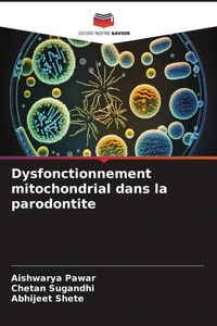 Produktbild: Dysfonctionnement mitochondrial dans la parodontite