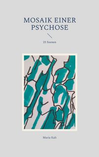 Produktbild: Mosaik einer Psychose