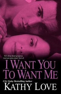 Produktbild: I Want You to Want Me
