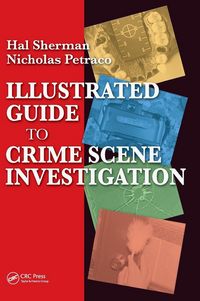 Produktbild: Illustrated Guide to Crlme Scene Investigation