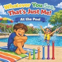 Produktbild: Whatever You See, That's Just Me! At the Pool