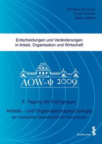 Produktbild: Entscheidungen und Ver&auml;nderungen in Arbeit, Organisation und Wirtschaft