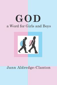 Produktbild: God, A Word for Girls and Boys