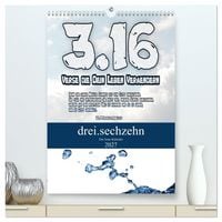 Produktbild: drei.sechzehn - Der Jesus Kalender (hochwertiger Premium Wandkalender 2027 DIN A2 hoch), Kunstdruck in Hochglanz