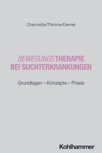 Produktbild: Bewegungstherapie bei Suchterkrankungen