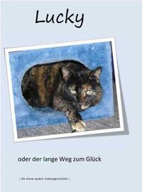 Produktbild: Lucky - oder Der lange Weg zum Gl&uuml;ck