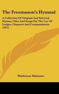Produktbild: Malmene, W: Freemason's Hymnal