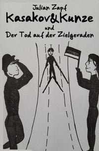 Produktbild: Kasakov&amp;Kunze / Kasakov&Kunze / Kasakov&Kunze und der Tod auf der Zielgeraden