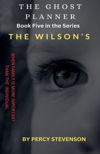 Produktbild: The Ghost Planner ... Book Five ... The Wilson's