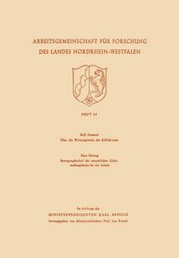 Produktbild: &Uuml;ber die Wirkungsweise der Erbfaktoren. Bewegungsbedarf der menschlichen Gliedma&szlig;engelenke bei der Arbeit