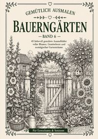 Produktbild: Gem&uuml;tlich ausmalen / Gem&uuml;tlich ausmalen - Bauerng&auml;rten