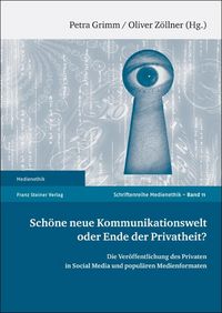 Produktbild: Sch&ouml;ne neue Kommunikationswelt oder Ende der Privatheit?