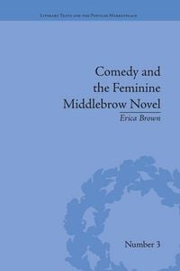 Produktbild: Comedy and the Feminine Middlebrow Novel