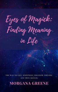 Produktbild: Eyes of Magick: Finding Meaning in Life