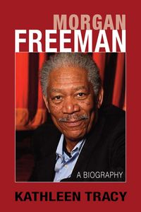 Produktbild: Morgan Freeman: A Biography