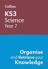 Produktbild: KS3 Science Year 7: Organise and retrieve your knowledge
