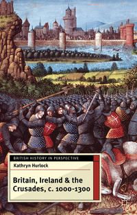 Produktbild: Britain, Ireland and the Crusades, c.1000-1300