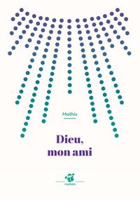 Produktbild: Dieu, mon ami