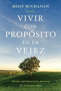 Produktbild: Vivir con prop&oacute;sito en la vejez