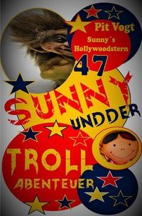 Produktbild: Sunny&acute;s Hollywoodstern / Sunny und der Troll