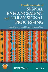 Produktbild: Fundamentals of Signal Enhancement and Array Signal Processing
