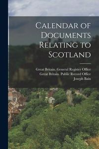Produktbild: Calendar of Documents Relating to Scotland