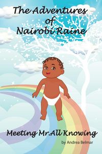 Produktbild: The Adventures of Nairobi Raine: Meeting Mr. All Knowing