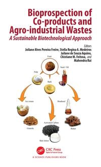 Produktbild: Bioprospection of Co-products and Agro-industrial Wastes