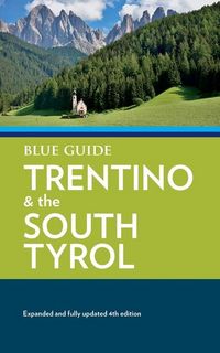 Produktbild: Blue Guide Trentino & the South Tyrol