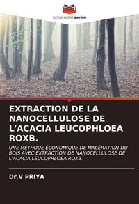 Produktbild: Extraction De La Nanocellulose De L'acacia Leucophloea Roxb.