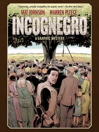 Produktbild: Incognegro: A Graphic Mystery (New Edition)